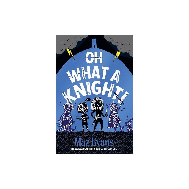 Oh What a Knight! (OMG! #3)