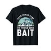 Good Things Come To Those Who Bait Fishermen Gift Fishing T-Shirt