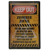 Zombie Zone - Warning - Keep Out | Access Prohibited