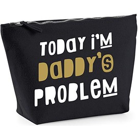 Hippowarehouse Today I'm Daddy's Problem printed make up cosmetic wash bag 18x19x9cm
