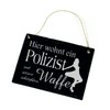 "Hier wohnt ein Polizist" Door Sign with German Text Slate