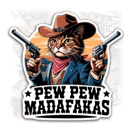 Pew Pew Madafakas Sticker or Magnet Decal Retro Vintage Cowboy Cat Sunset Waterproof Vinyl Sticker for Bumper Water Bottle Car Fridge Laptop