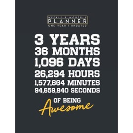 Weekly & Monthly Planner One Year Undated: 3rd Birthday 3 Years Old Being Awesome Anniversary 8.5x11 Large Organizer | Calendar Schedule & Agenda with Inspirational Quotes