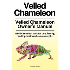 Veiled Chameleon . Veiled Chameleon Ownerâs Manual. Veiled Chameleon book for care, feeding, handling, health and common myths.