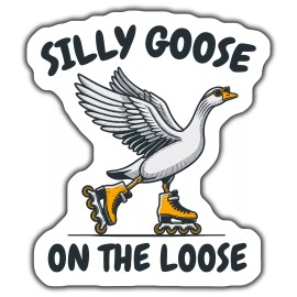 Unbranded SILLY GOOSE ON THE LOOSE Magnet, FUN ROLLER SKATING GOOSE DECAL, CUTE AND HUMOR