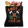Knot A Problem Camping Scouting Scouts Scout Tote Bag