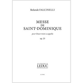 Rolande Falcinelli: Messe De Saint-Dominique. Sheet Music for Mixed Choir