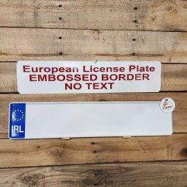 IRELAND, IRISH Euro, European License Plate with Embossed Border / NO TEXT