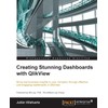 Creating Stunning Dashboards With Qlikview
