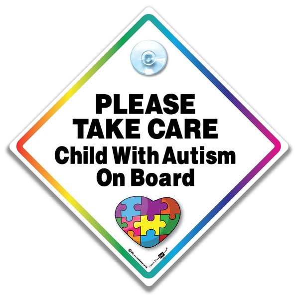 Please Take Car Child With Autism On Board Car Sign,