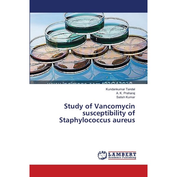 Study of Vancomycin susceptibility of Staphylococcus aureus