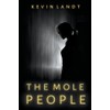 The Mole People