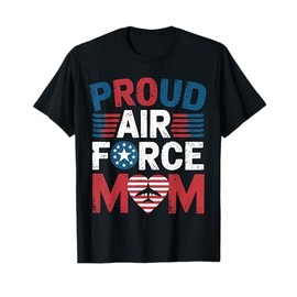 Proud Air Force Mom Flag Mom Air Force Clothing For Women T-Shirt