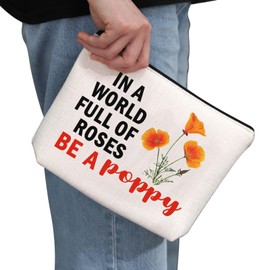 PYOUL California Poppy Lover Gift in A World Full of Roses Be A Poppy Makeup Bag California Poppy Fan Cosmetic Bag California Merch, beige