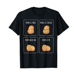 Potato Is Me Funny Potatoes Vegetables Chips Eater Graphic T-Shirt