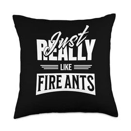 Fire Ants Painful sting Stinging ant Ant Fire Ant Throw Pillow