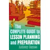The Complete Guide to Lesson Planning and Preparation