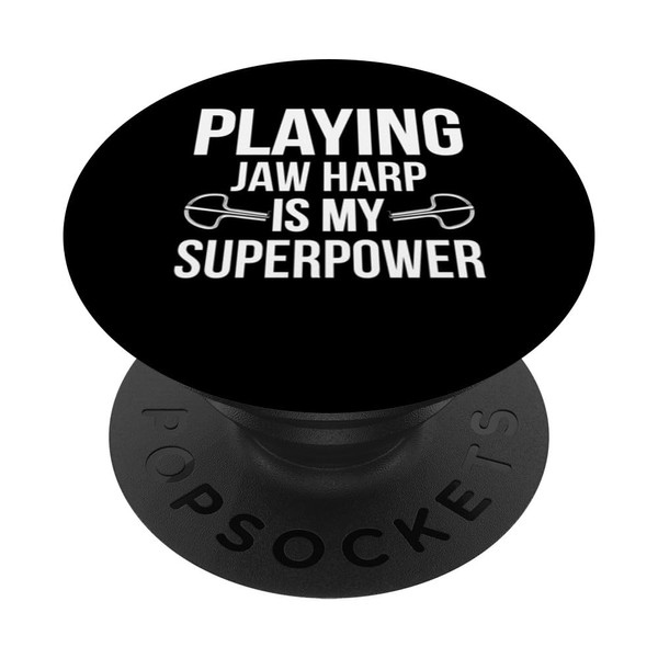 Playing Jaw Harp Is My Superpower PopSockets Standard PopGrip
