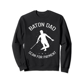 Majorette Quote for Majorette Dance and Baton Sweatshirt