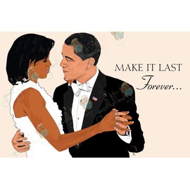 GoodNightOwlDesigns GNODpop - President Barack Obama and Michelle Obama Art Poster, Make It Last Forever - FRAME NOT INCLUDED