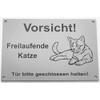 Warning Sign, Caution Freilaufende Katze, Keep Door Closed, Sign, Cat