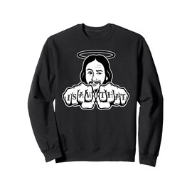 Funny Jesus Knuckle Religious Quote Meme Sweatshirt