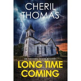 Long Time Coming: An Eastern Shore Mystery