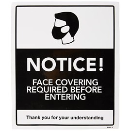 Caledonia Signs 28585H Notice! Face covering required before entering