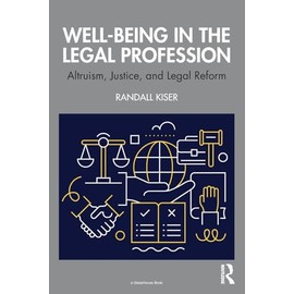 Well-Being in the Legal Profession