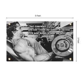 3x5 Feet Arnold Schwarzenegger Flags - Just Remember You Cant Climb The Ladder Of Success with Your Hands in Your Pockets Flag with 4 Brass Grommets - Funny Gym Motivation Poster and Fitness