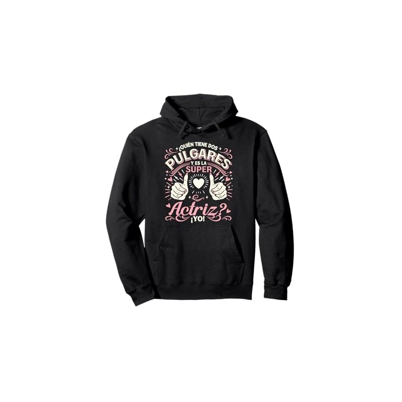 Súper Actriz Regalo Para Actriz Mujer Pullover Hoodie