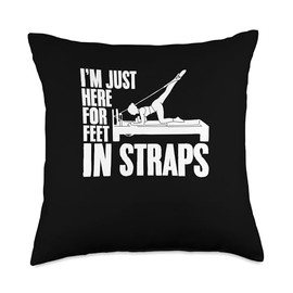 I'm Just Here For Feet In Straps Yoga Fitness Pilates Throw Pillow