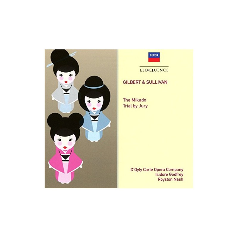 Gilbert & Sullivan: the Mikado & Trial By Jury