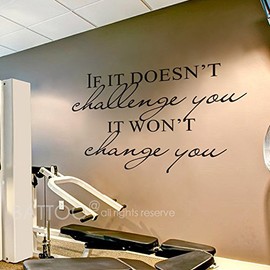 BATTOO Fitness Wall Decal- If It Doesn't Challenge You. It Won't Change You.- Classroom Wall Decor- Inspirational Quote Wall Decal Sticker(Black, 30" WX21 H)