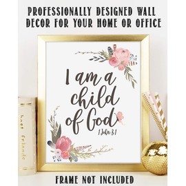 "I Am A Child of God"- 1 John 3: 1- Bible Verse Wall Art-8x10- Scripture Wall Art- Ready to Frame. Modern & Elegant Floral Home Décor, Office Décor- Christian Wall Art. Great Reminder of Who We Are.