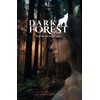 Dark Forest: Ruf des Schicksals