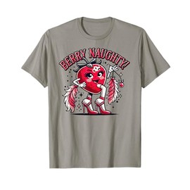Berry Naughty! Funny Strawberry T-Shirt
