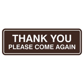 Standard Thank You Please Come Again Sign - Dark Brown - Small