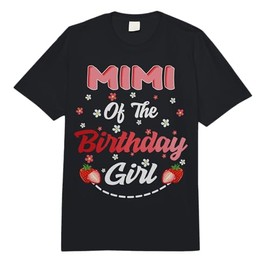 Fruit Lovers Mimi of The Birthday Girl Strawberry Comfort Colors Adult Heavyweight T-Shirt