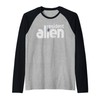 Alien Resident - A Strange Student Raglan Baseball Tee