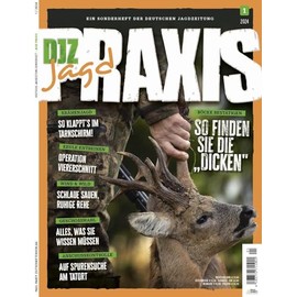 DJZ Edition: Sonderheft Jagd Praxis Ausgabe 1/2024