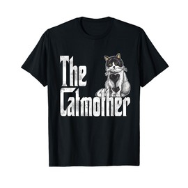 Cat Mom The Catmother Crazy Cat Mother Kitty Mommy T-Shirt