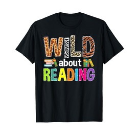 Wild About Reading, Library Day Reading Books & Bookworm T-Shirt
