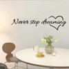 Removable Wall Sticker Quote Never Stop Dreaming DIY Art Wall