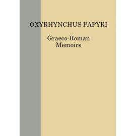 The Undertakers of the Great Oasis (P. Nekr.) (Graeco-Roman Memoirs, Supplemental, 1)