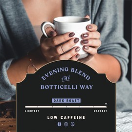 Botticelli Evening Blend Ground Coffee, USDA Organic, Low Caffeine, Dark Roast 10oz