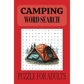 Camping Word Search Puzzle Book For Adults: Word searches with easy to Read Print about Camping, Hiking, Wildlife and more | 6x9 inches, 110 pages | ... Gifts for Vacations, Holidays and Free Times