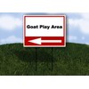 Goat Play Area Left Arrow White Red Black Single Sided