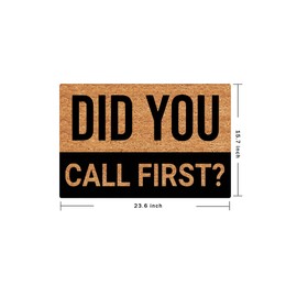 NICESIR NICESIR Welcome Mat Did You Call First Funny Doormat for Home Entrance (23.6 X 15.7 inch) Fabric Top with Rubber Back Doormat for Front Door Indoor Outdoor Rug