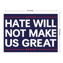 Vrogadso Anti Trump Yard Signs Political Protest Anti Maga Yard Sign with Yard Stake 18''x24'' Double Sided Large Saying HATE WILL NOT MAKE US GREAT Made of PVC